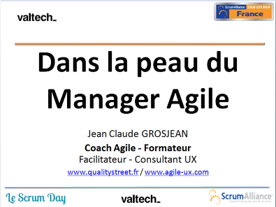 Dans la peau de Manager Agile - Session de Jean Claude Grosjean 